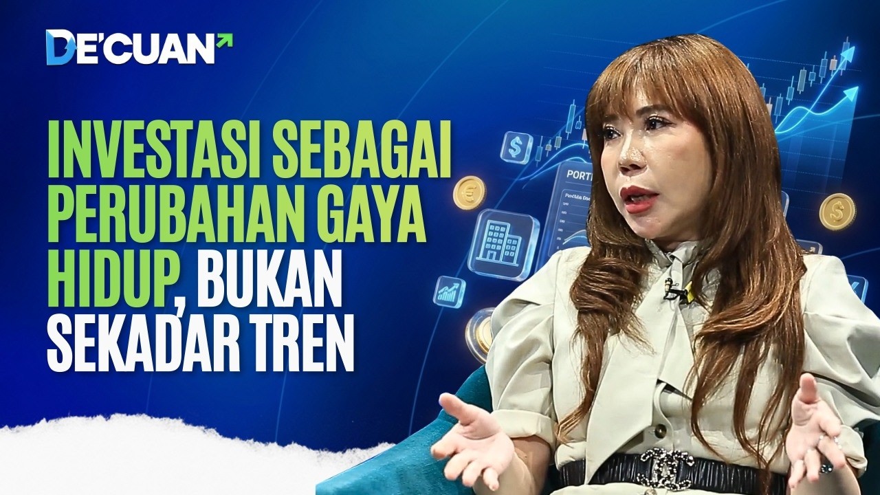 Investasi sebagai Perubahan Gaya Hidup, Bukan Sekadar Tren | DE'CUAN