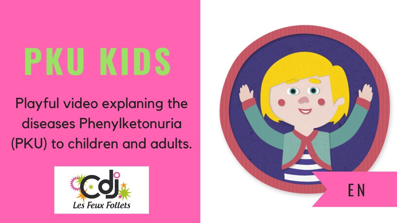 PKU Kids video - Phenylketonuria explained to children