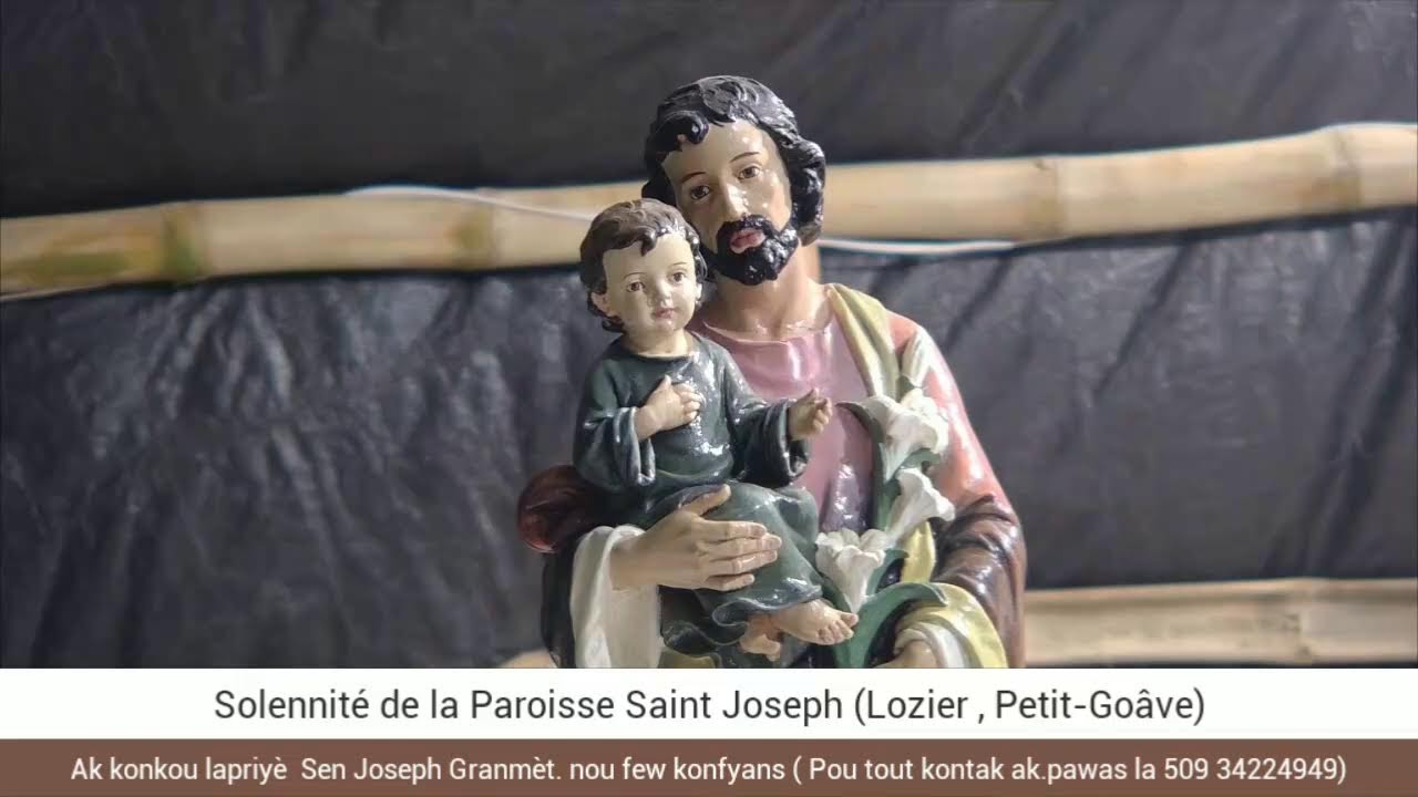 Solennité de la Paroisse Saint Joseph (Lozier , Petit-Goâve)