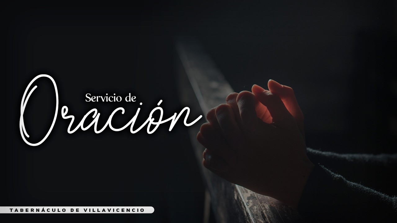Servicio de Oración | 18/02/2026