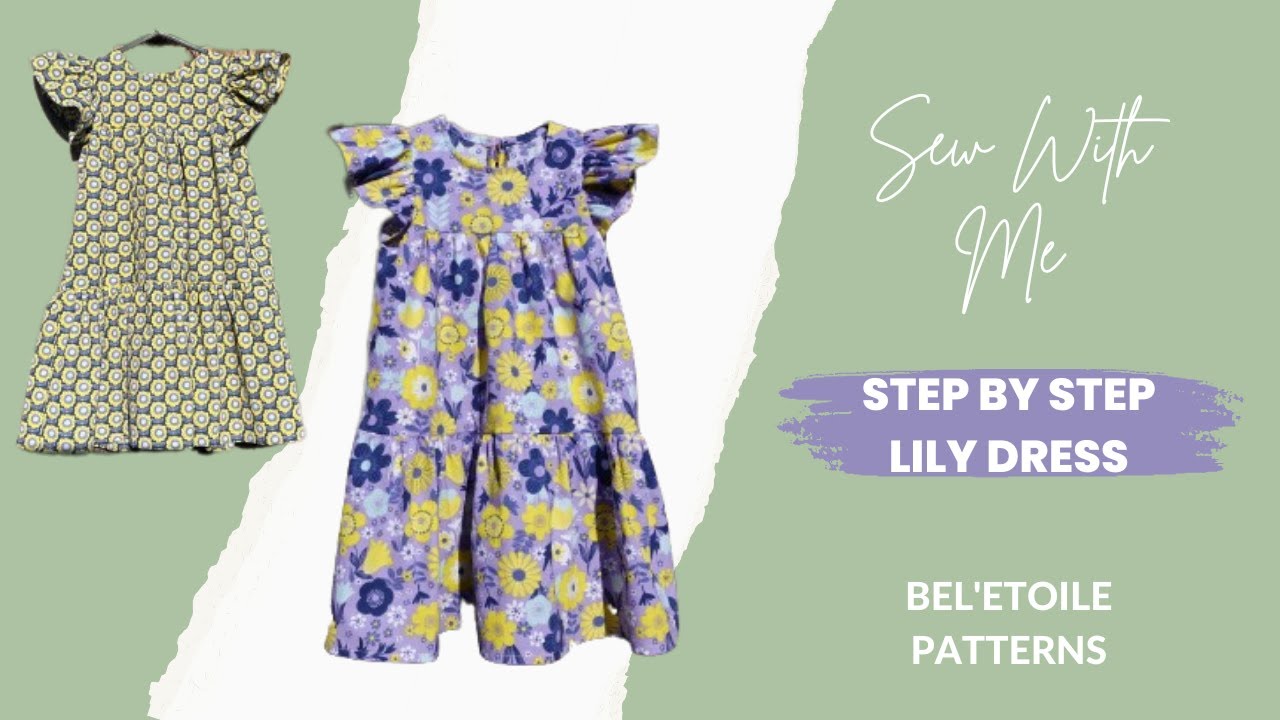 Sew With Me - Lily Dress by Bel'Etoile Patterns