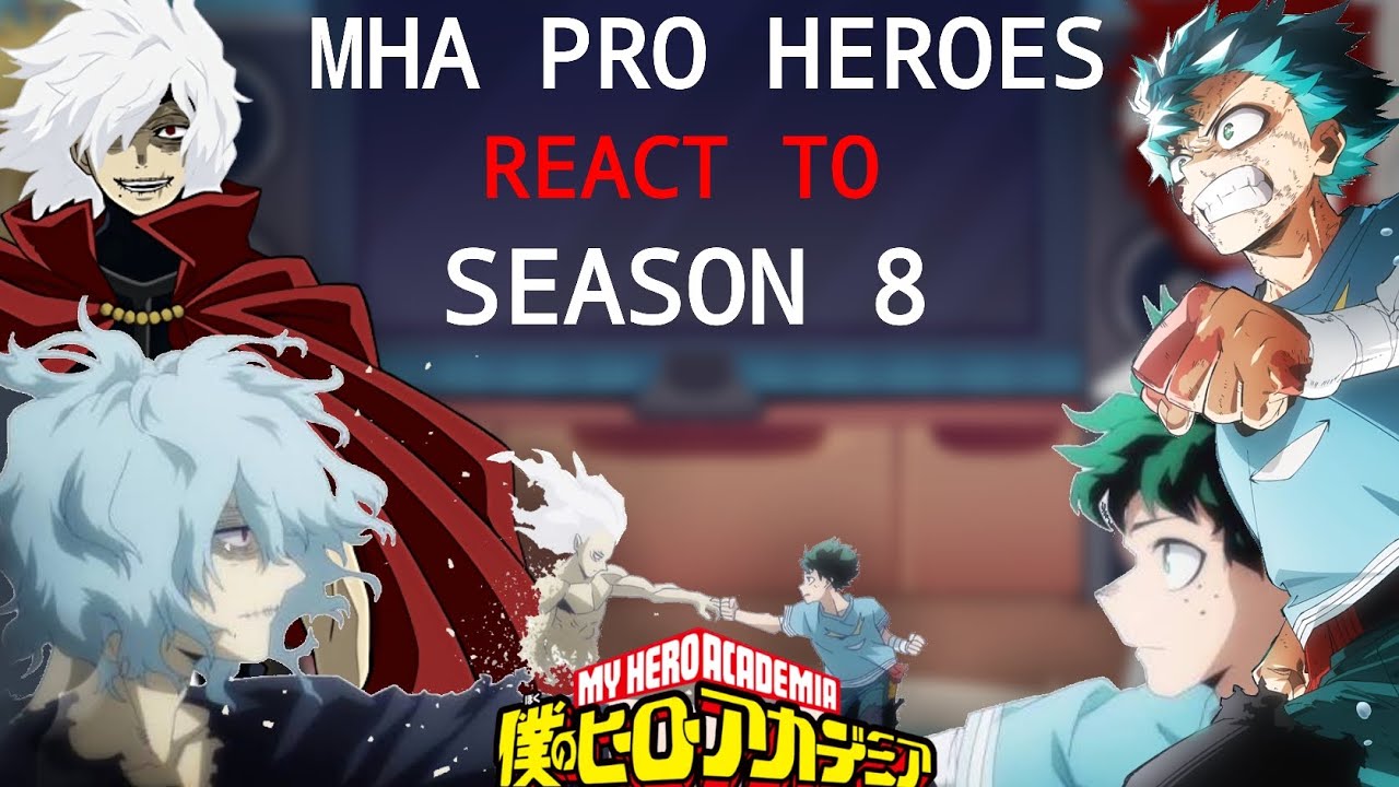 💫MHA Pro Heroes + Deku react to THE FUTURE🌱||2/2||SEASON 8