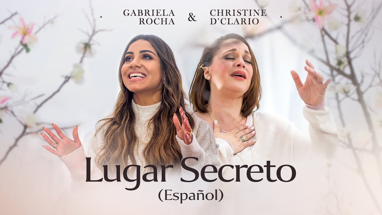 GABRIELA ROCHA + CHRISTINE D'CLARIO - LUGAR SECRETO (ESPA&Ntilde;OL)