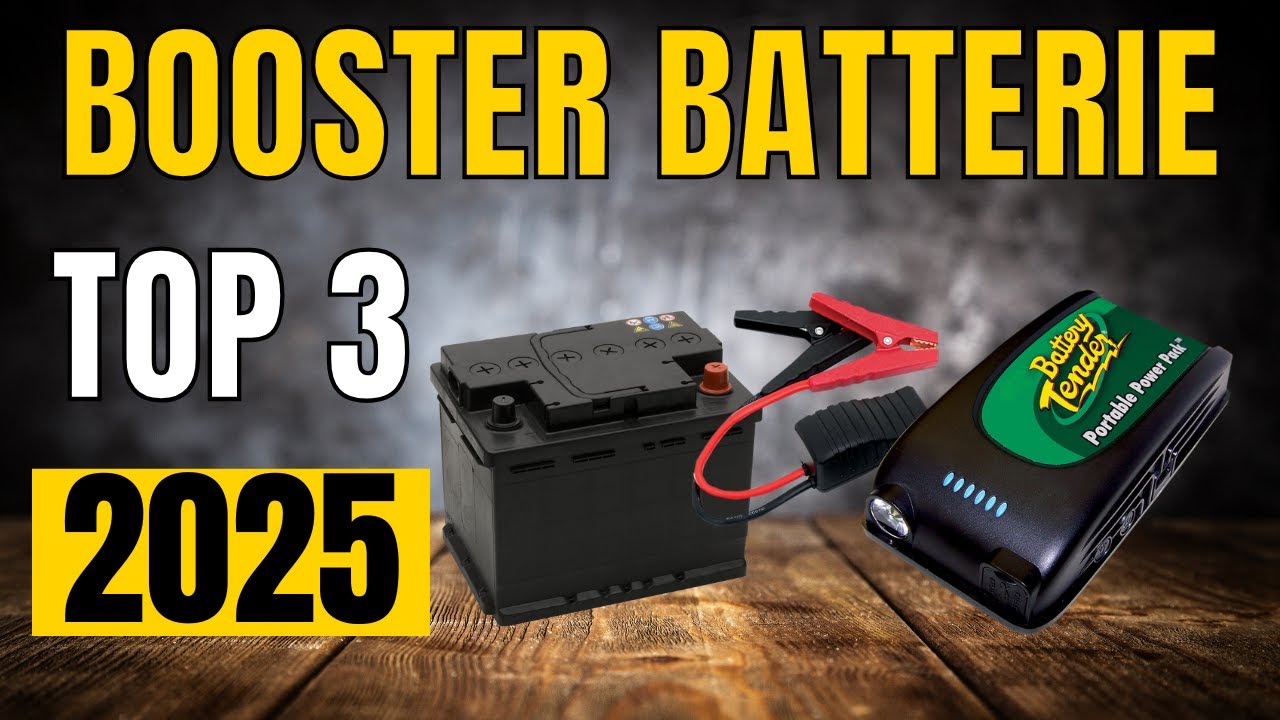 TOP 3 : Meilleur Booster Batterie 2025