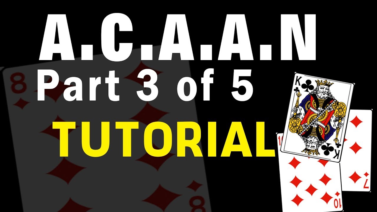 Virtual ACAAN and Stephen Tucker Acaan Tutorial 2018 Part 3 of 5 Magic