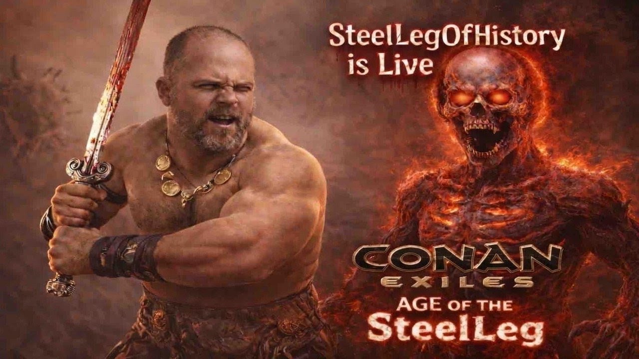 🔱SteelLegOfHistory | Conan Exiles – The Age of the Steel Leg (Where He Beats You With His Leg)PT10🔱