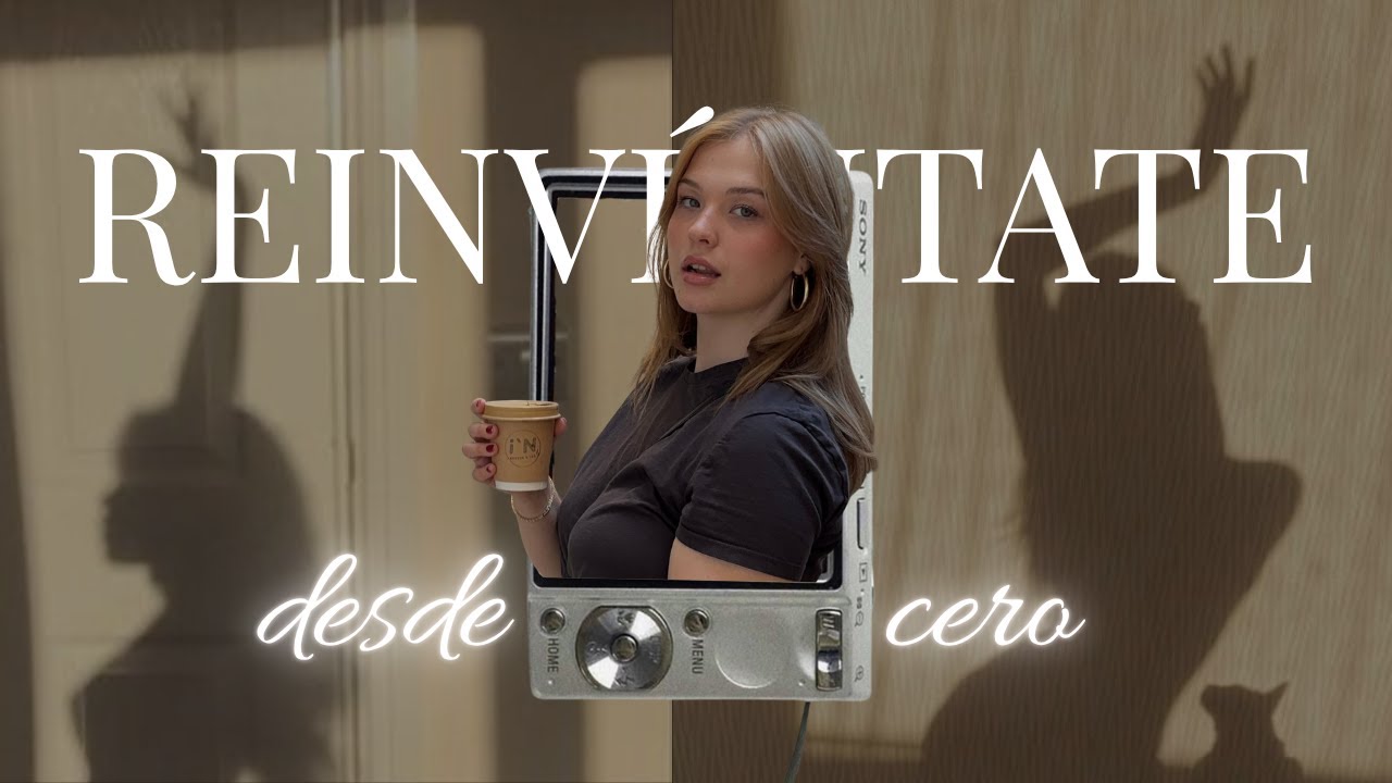 No te encuentras, te creas: cómo reinventarte desde cero