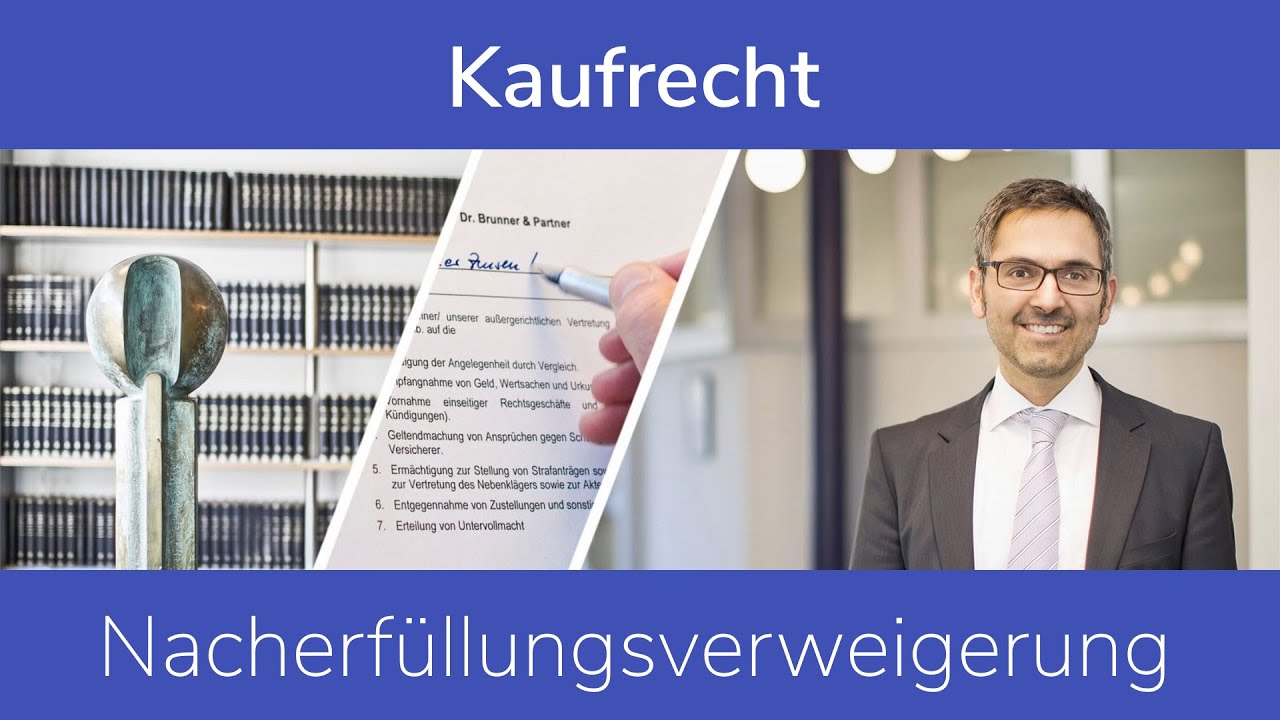 Kaufrecht: Nacherfüllungsverweigerung
