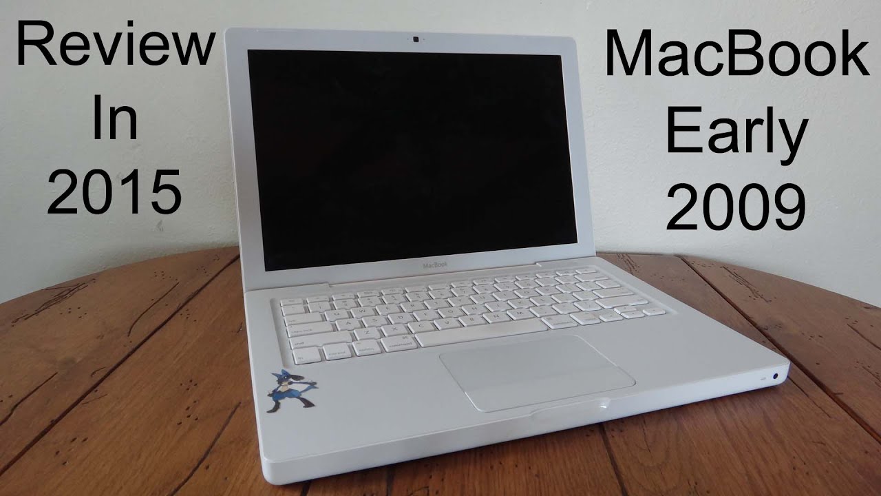 Apple MacBook Early 2009 Intel Core 2 Duo (2015 Review)