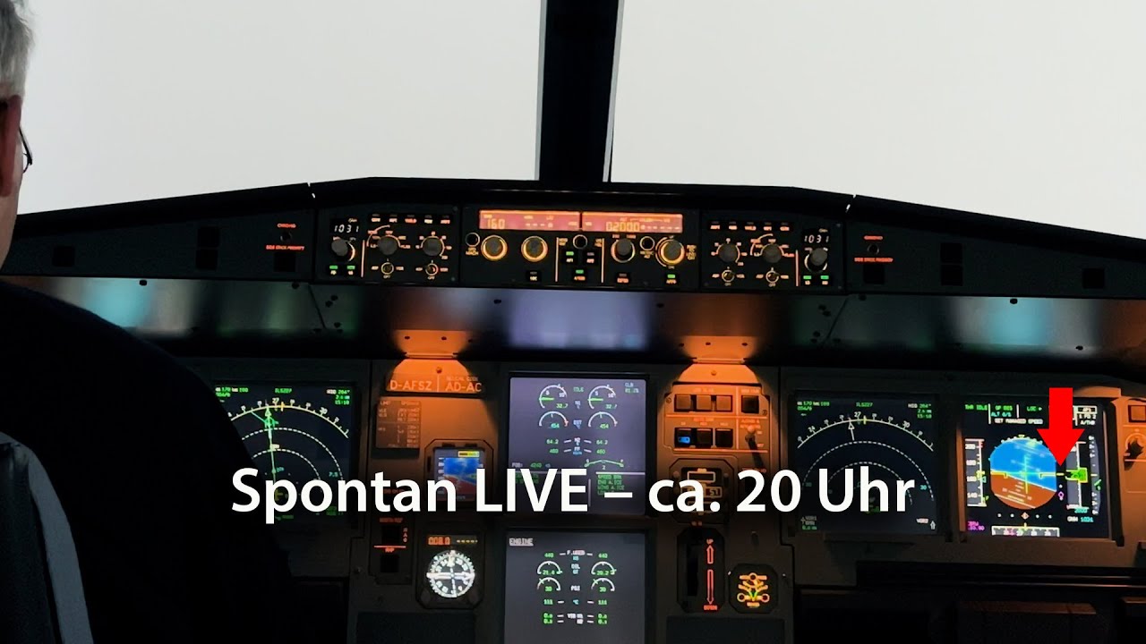 Heute spontan LIVE – ca. 20:10 Uhr