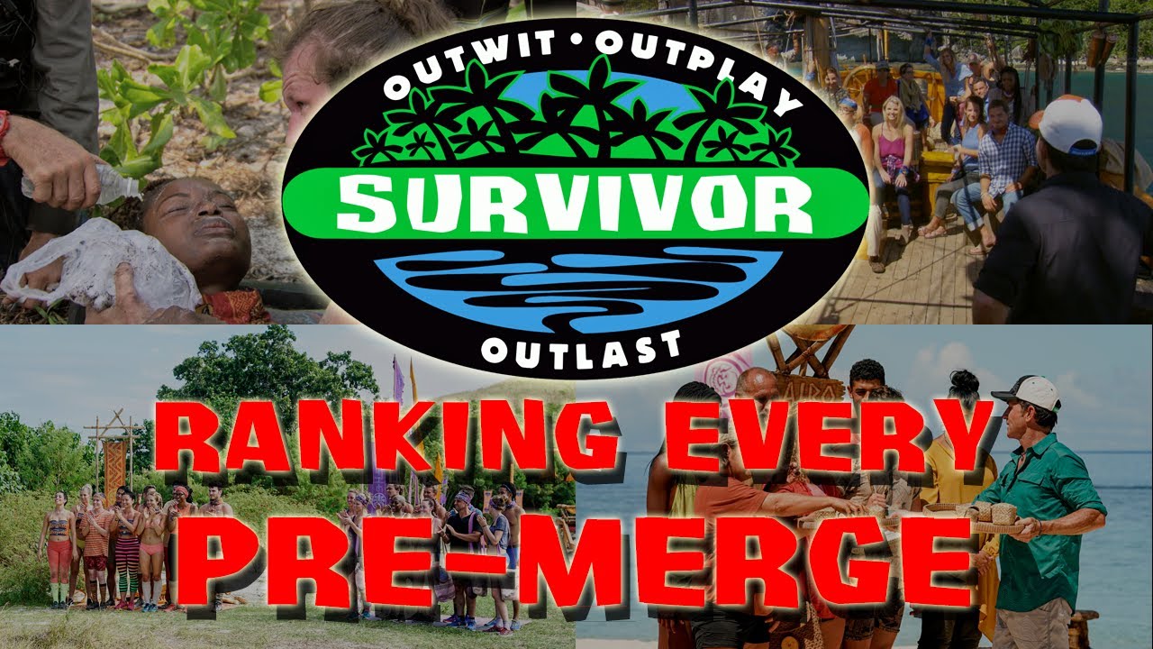 Survivor - Ranking the Pre-Merges