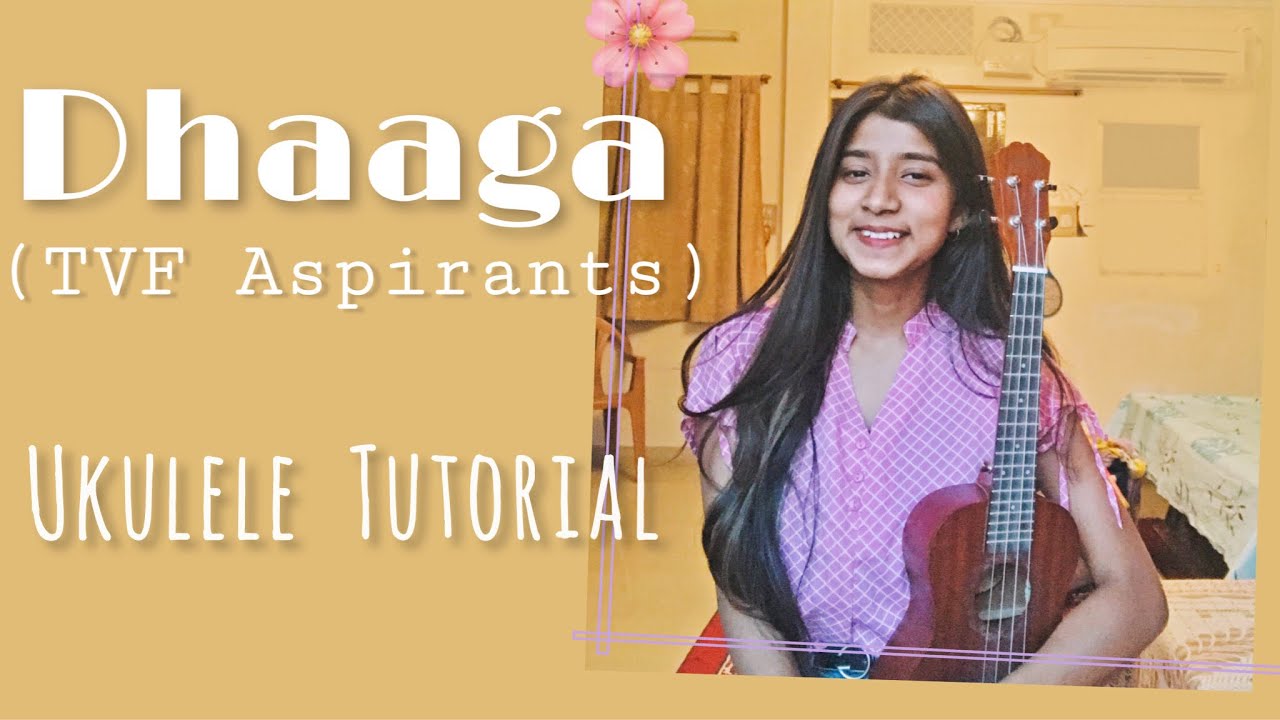 Dhaaga (TVF Aspirants) | Ukulele Tutorial | Ritika Biswas