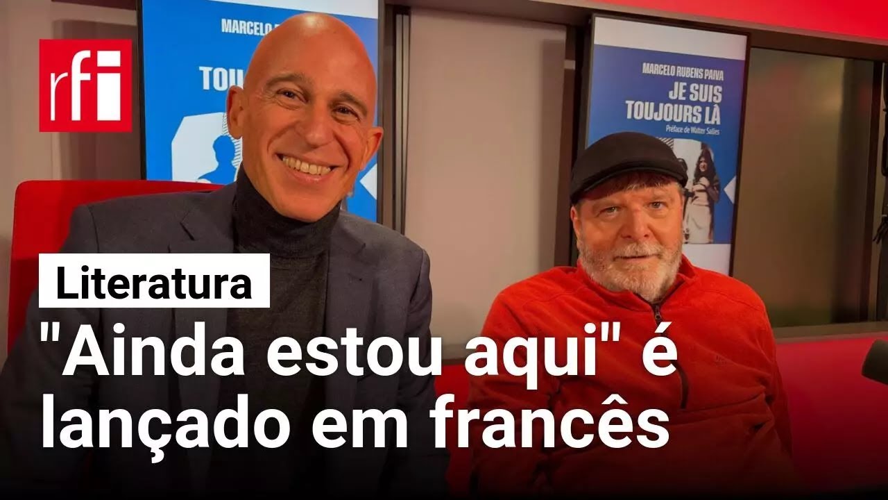Marcelo Rubens Paiva lan&ccedil;a tradu&ccedil;&atilde;o francesa de &lsquo;Ainda Estou Aqui&rsquo; em Paris &bull; RFI Brasil