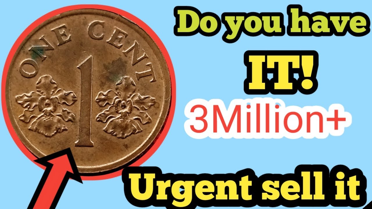 1995 Singapore 1 cent coin that is most valuable and Rare coin in the world | coins worth money!!