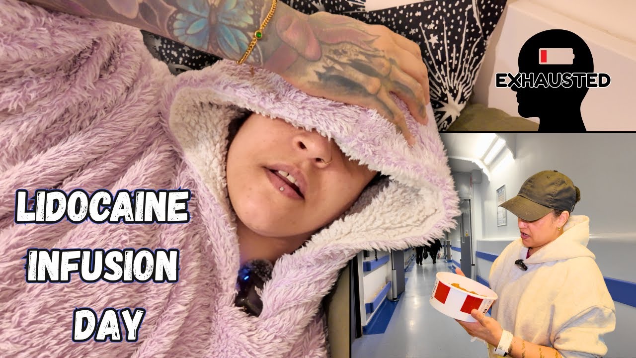 Lidocaine Infusion Day | Fatigue and Exhaustion