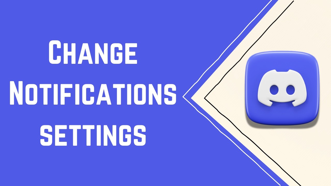 How to Change Notification Settings on Discord