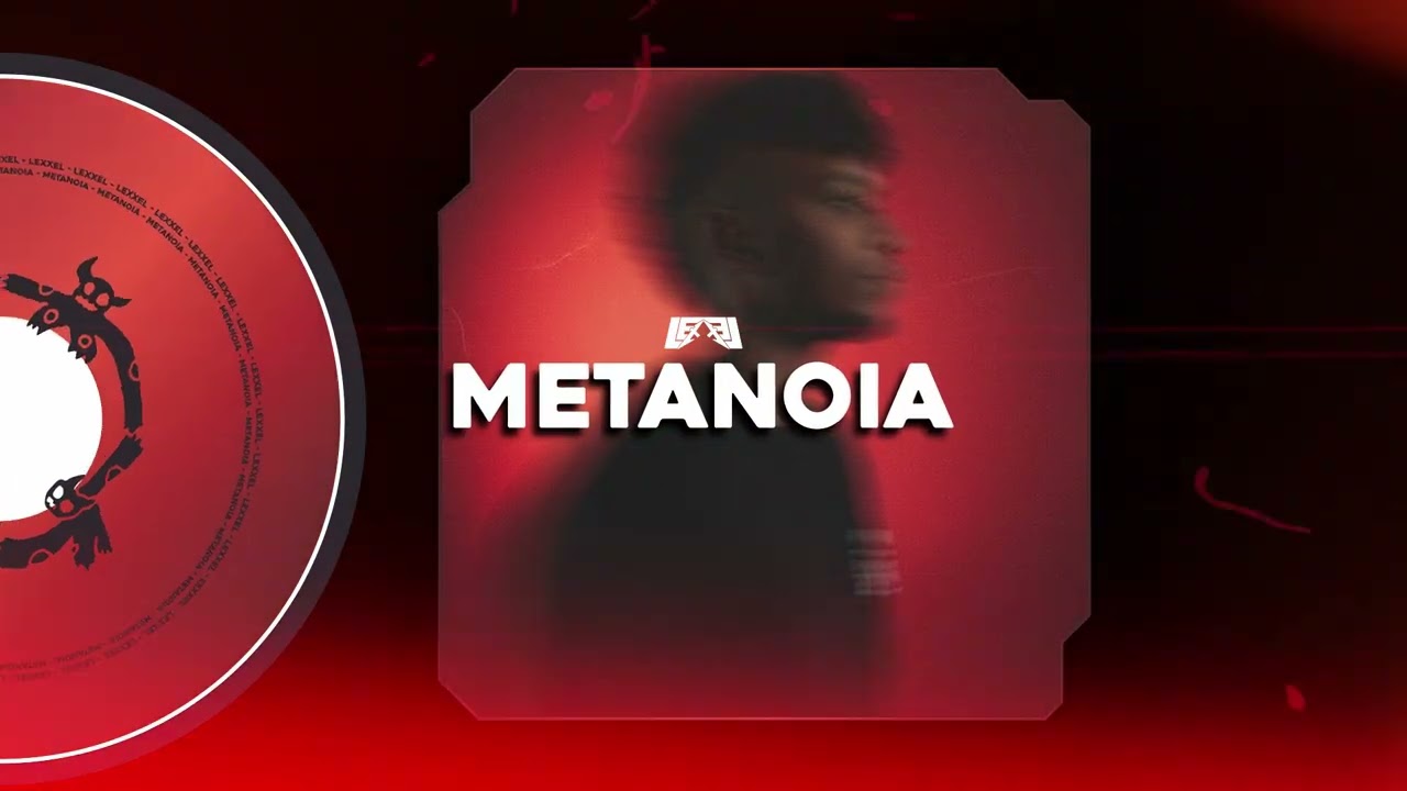 Lexxel - Metanoia (Visualizer)