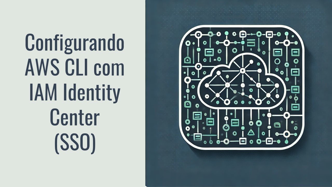 AWS CLI com Single Sign-On: O Passo a Passo que Todo Dev - DevOps Precisa Saber
