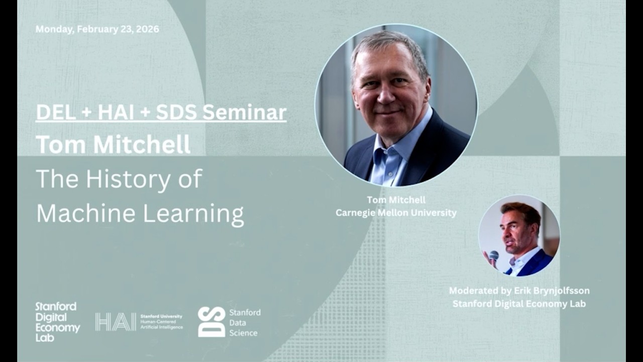 Tom Mitchell: The History of Machine Learning