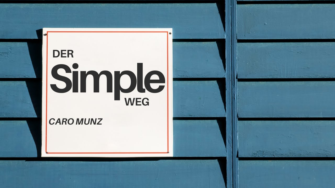 Livestream: Der SIMPLE Weg | Caro Munz