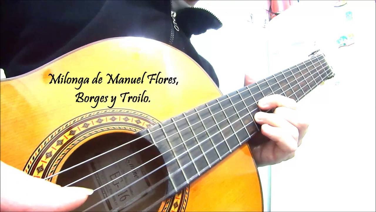 Milonga de Manuel Flores Borges Troilo Grela De Lío