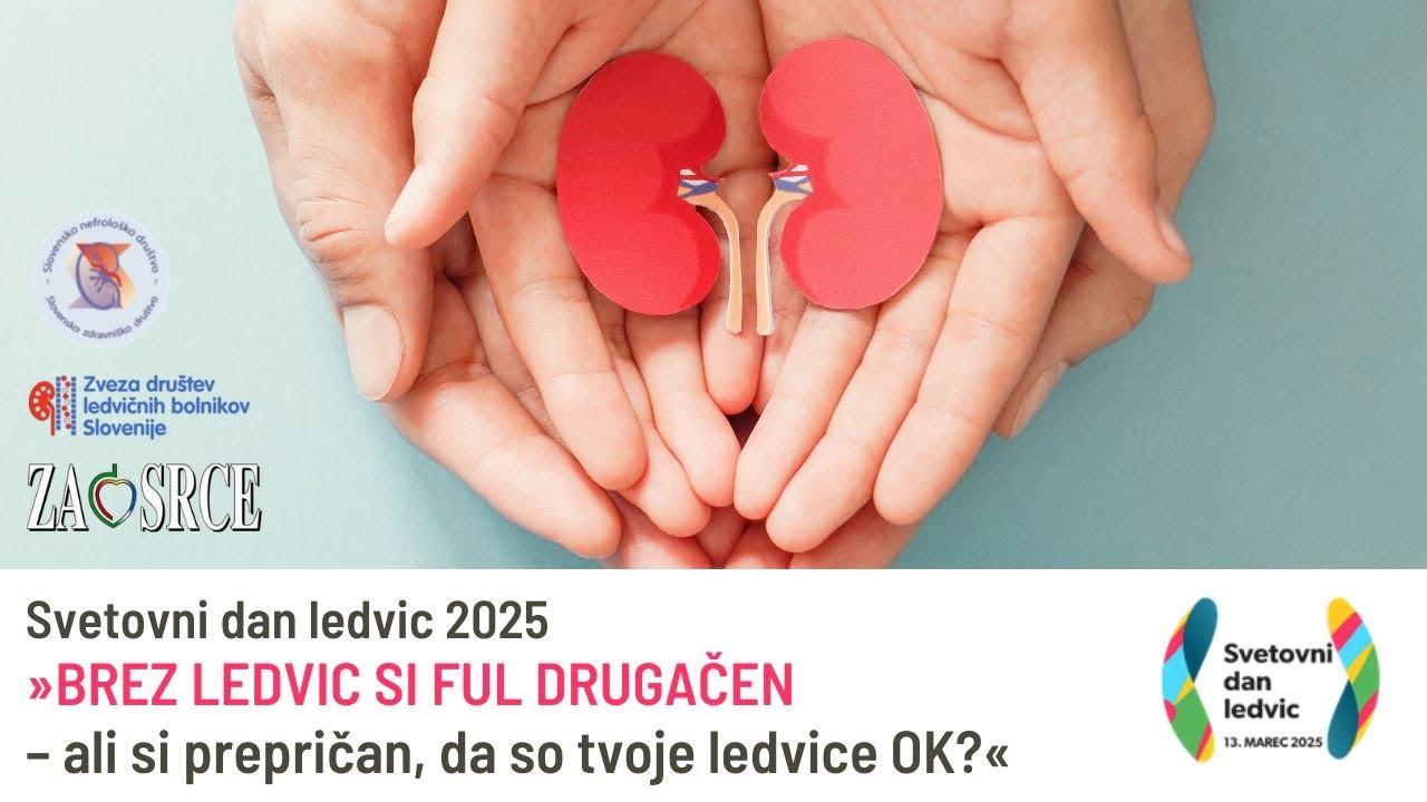 Svetovni dan ledvic 2025: »BREZ LEDVIC SI FUL DRUGAČEN – ali si prepričan, da so tvoje ledvice OK?«