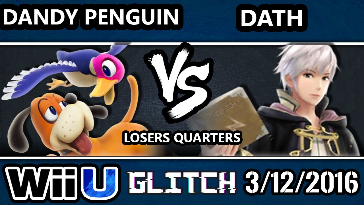 Glitch - Dath (Robin) Vs. Dandy Penguin (Duck Hunt) SSB4 Losers Quarters - Smash Wii U - Smash 4