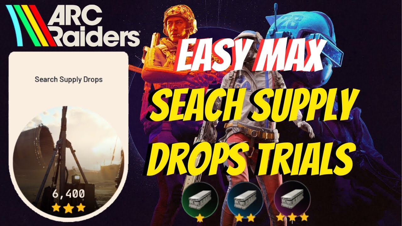 How to max score Search Supply Drops #arcraiders #trials