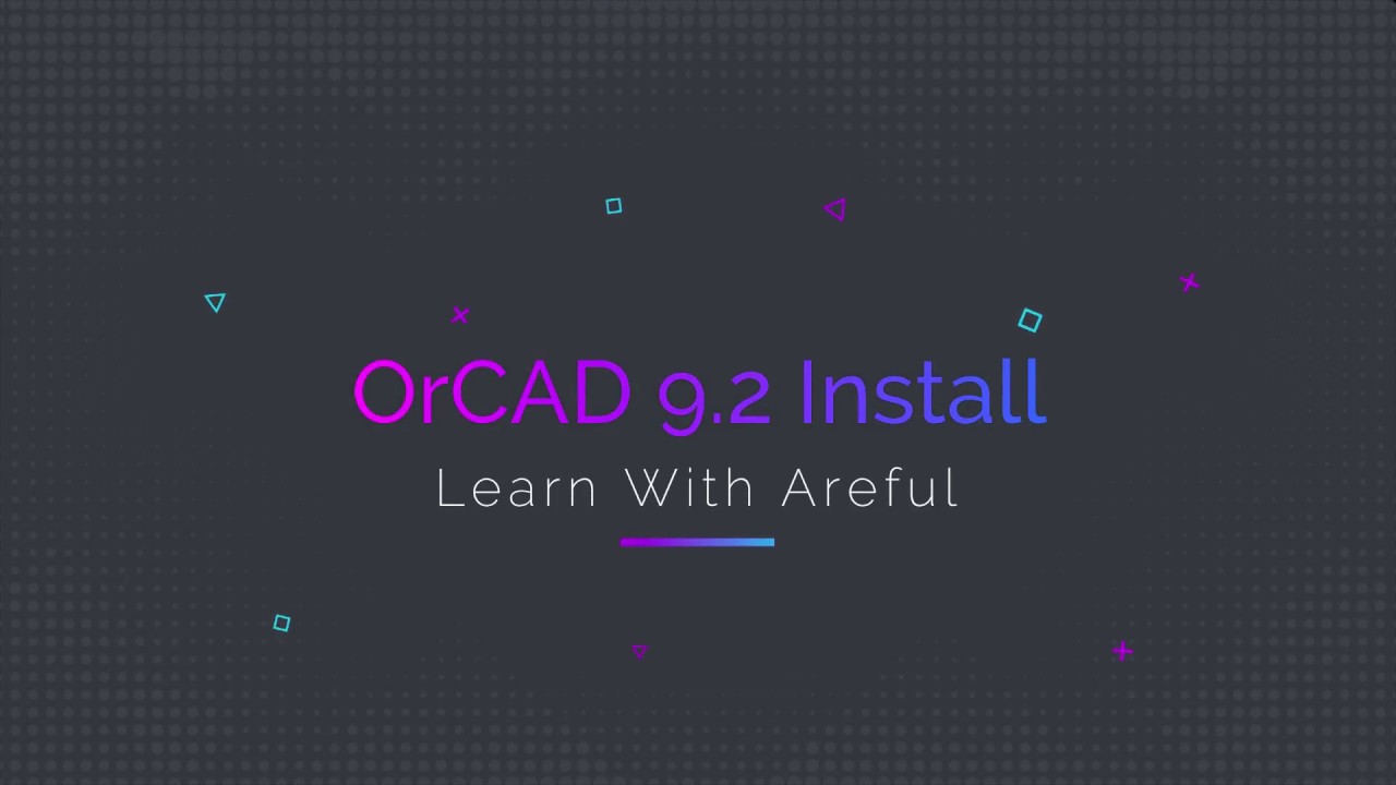 How to install OrCAD 9.2 #Orcad
