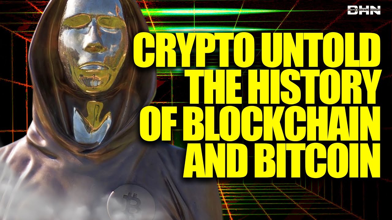 The Untold History of Blockchain and Crypto *2022 DOCUMENTARY*
