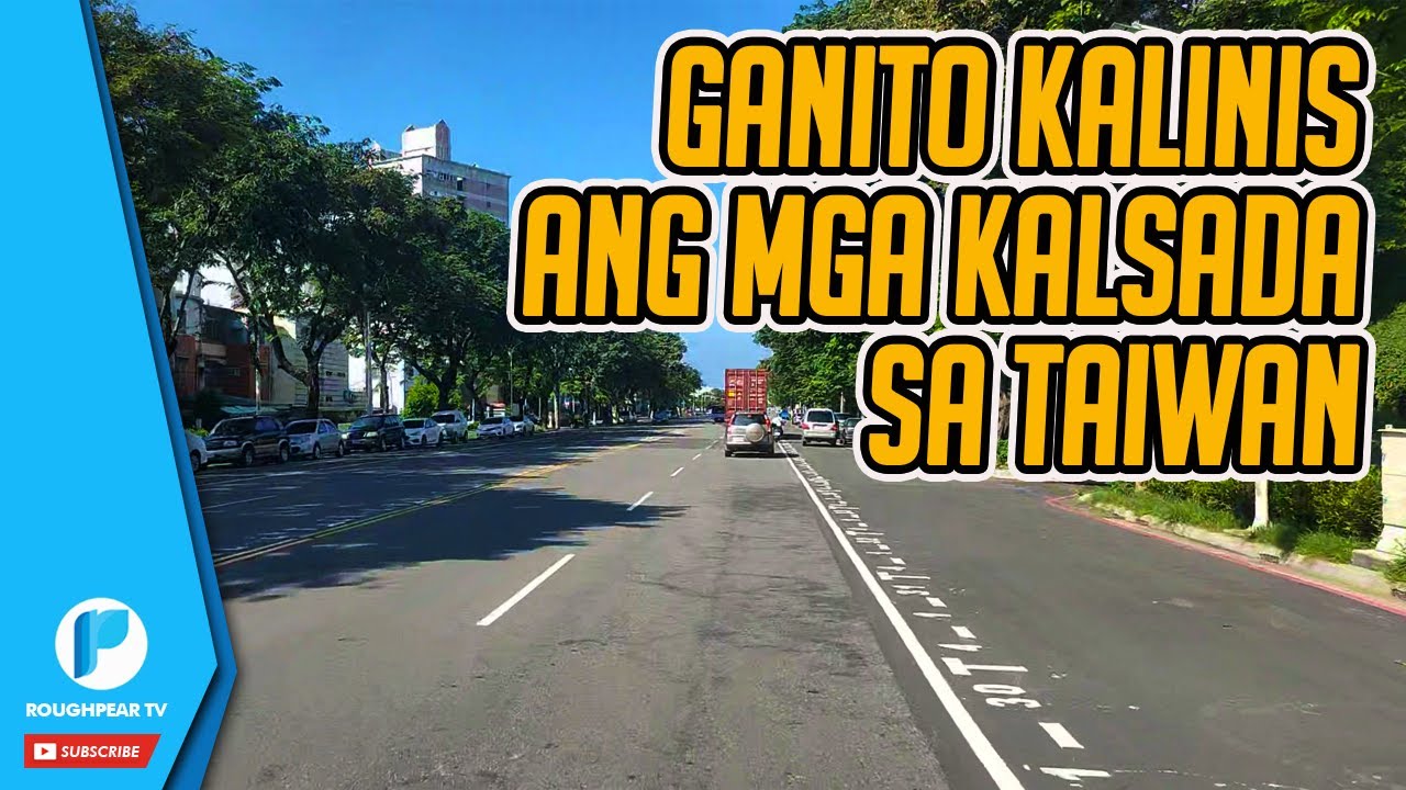 Ganito kalinis ang mga kalsada sa Taiwan