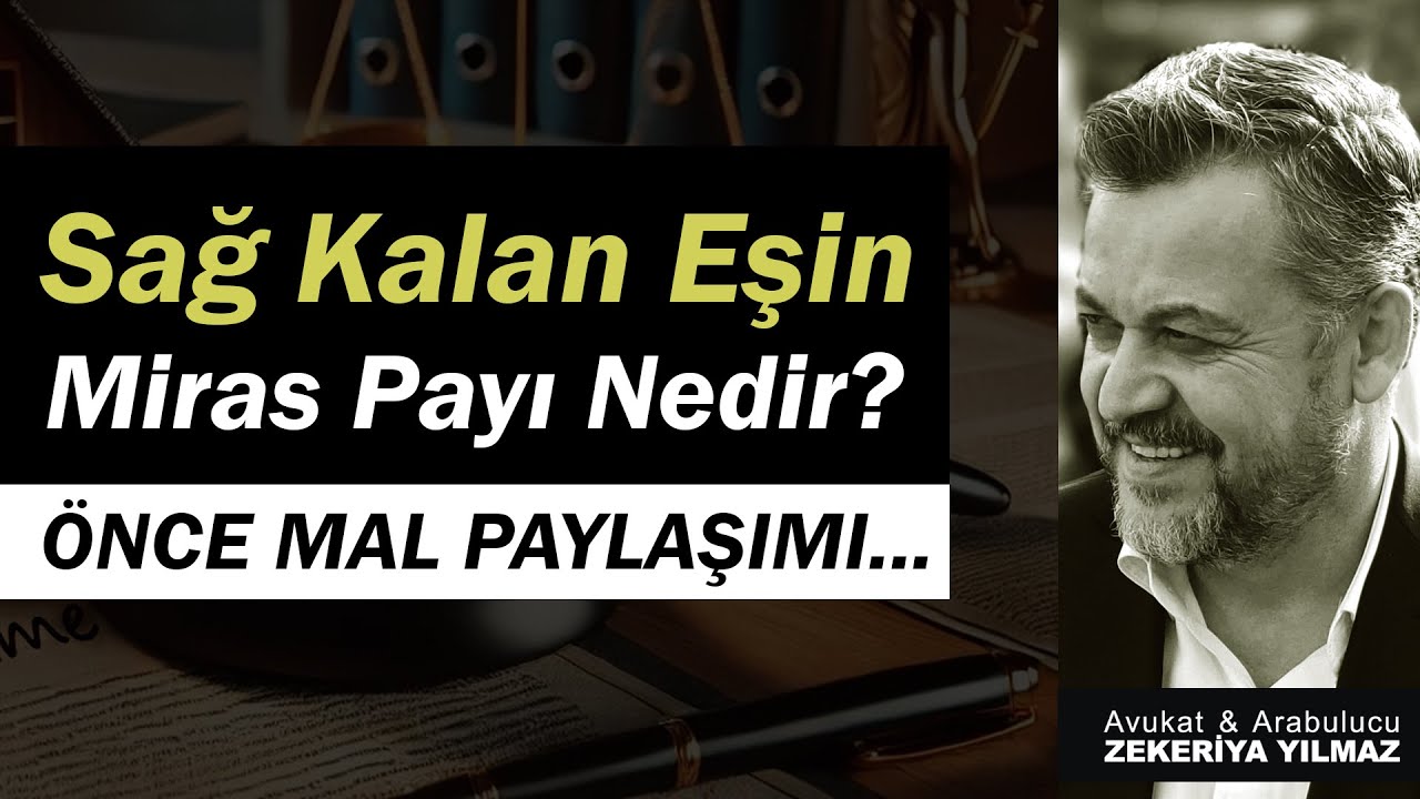 Eşin Miras Payı Nedir? Önce Mal Paylaşımı