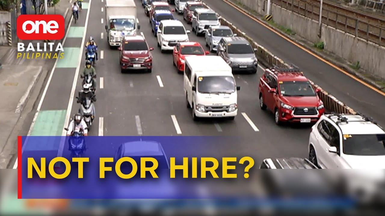 Dapat bang lagyan ng “Not for Hire” ang private car? | One Balita Pilipinas