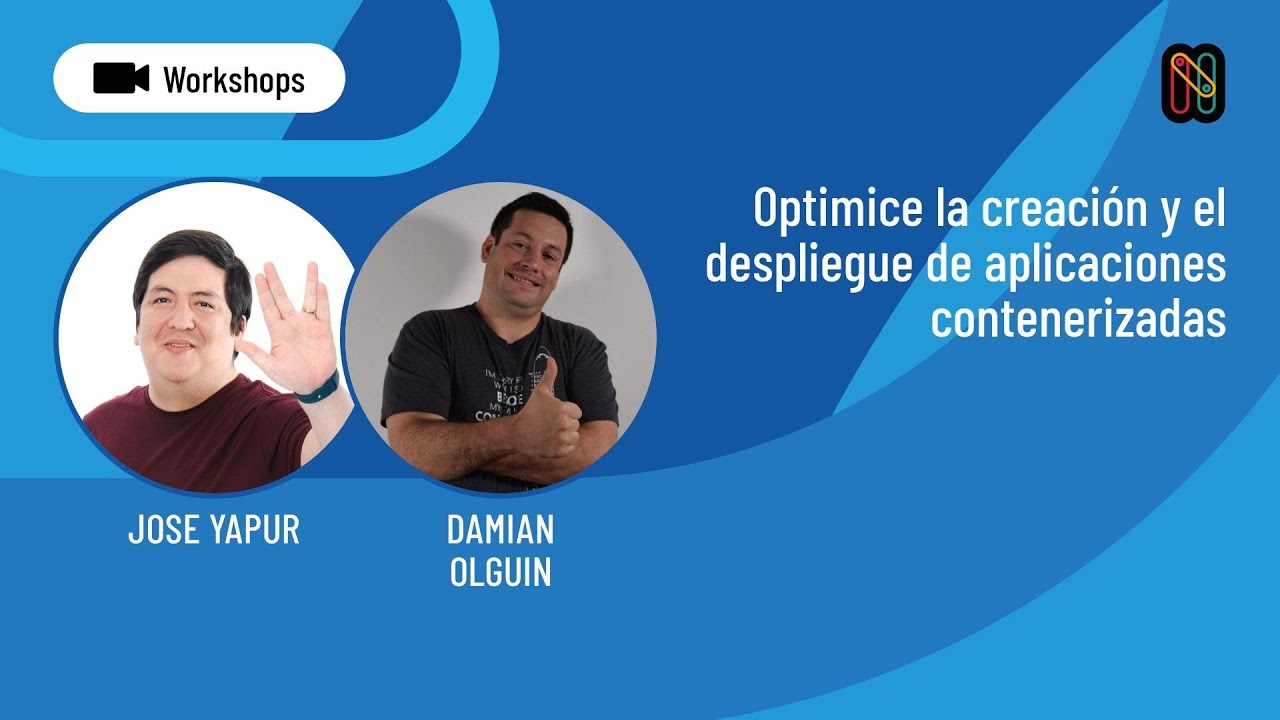 Optimice la creación y el despliegue de aplicaciones contenerizadas