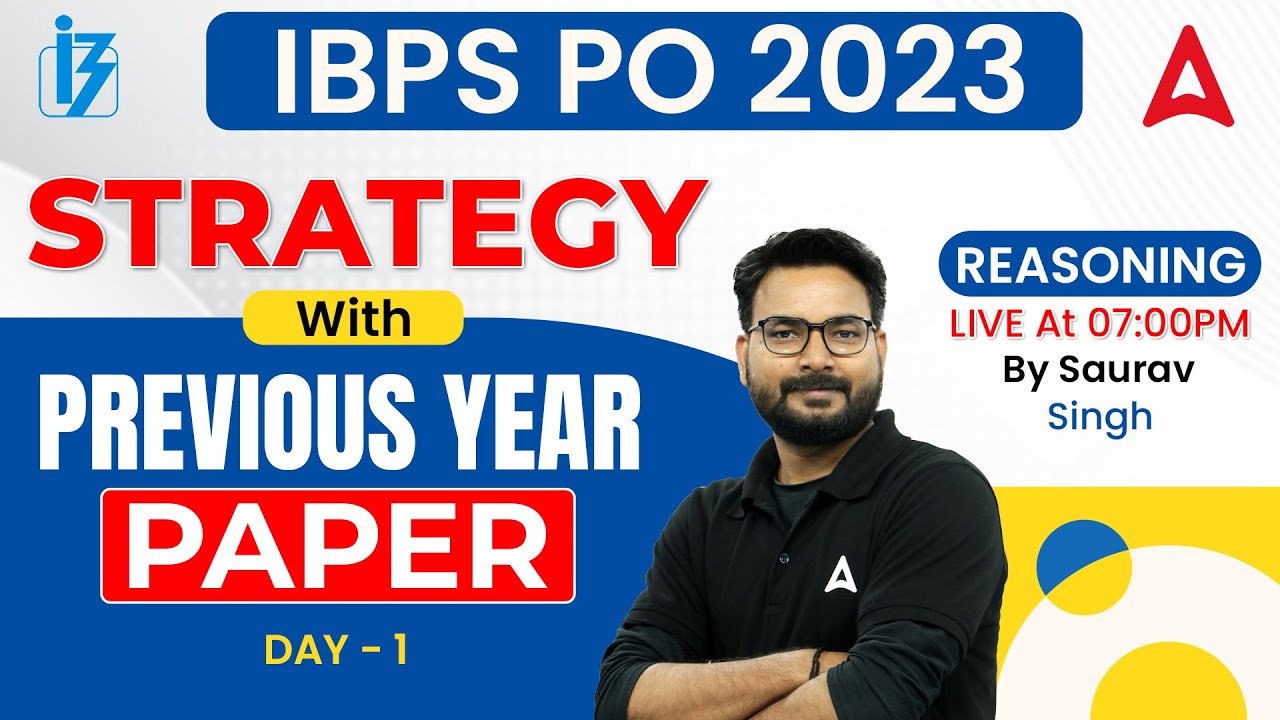 IBPS PO 2023 | IBPS PO Reasoning Previous Year Paper with Strategy | By Saurav Singh