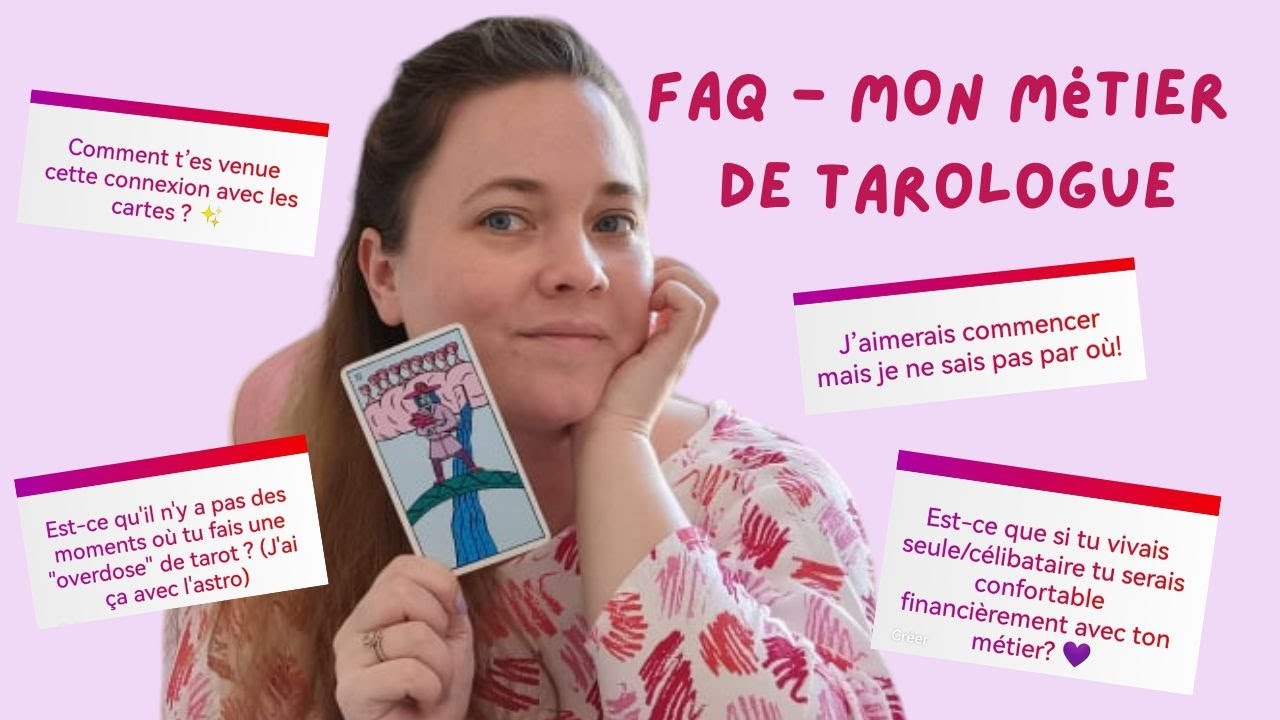 FAQ - Mon métier de tarologue 🔮🃏