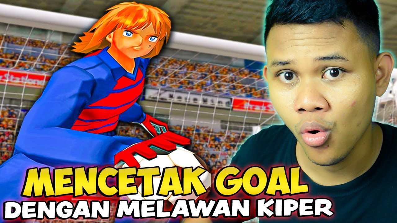 Mencetak GOAL Hanya Dengan MELAWAN KIPERNYA di Game Captain Tsubasa PS2 ??