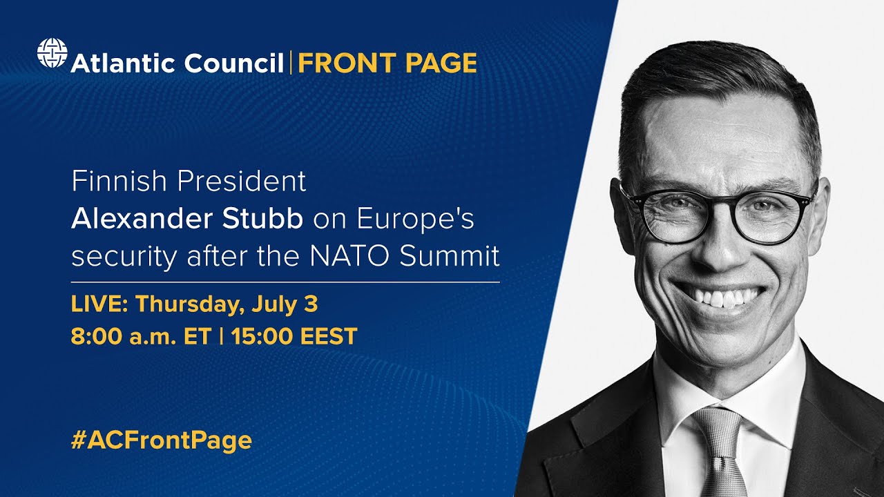 Finnish President Alexander Stubb on Europe's security after the NATO Summit