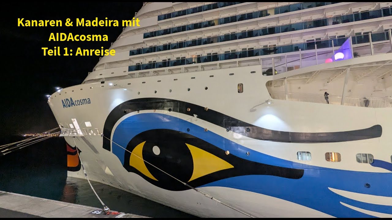 Kanaren und Madeira mit AIDAcosma 2026 - Anreisetag