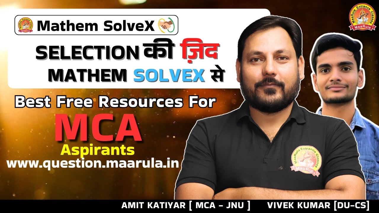 BEST FREE RESOURCES FOR MCA ASPIRANTS | Selection ज़िद है Mathem SolveX #nimcettest#nimcet#cuetpg#mca