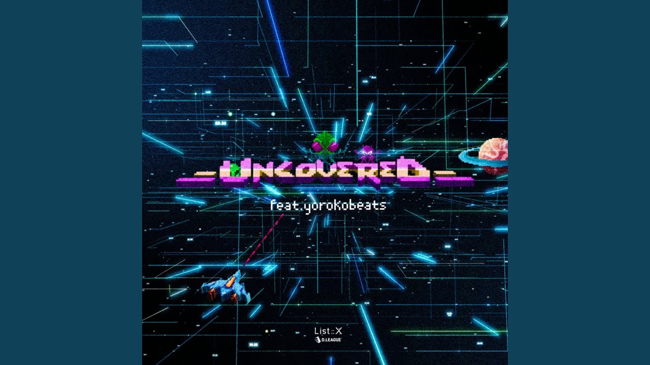 UNCOVERED (feat. yorokobeats)
