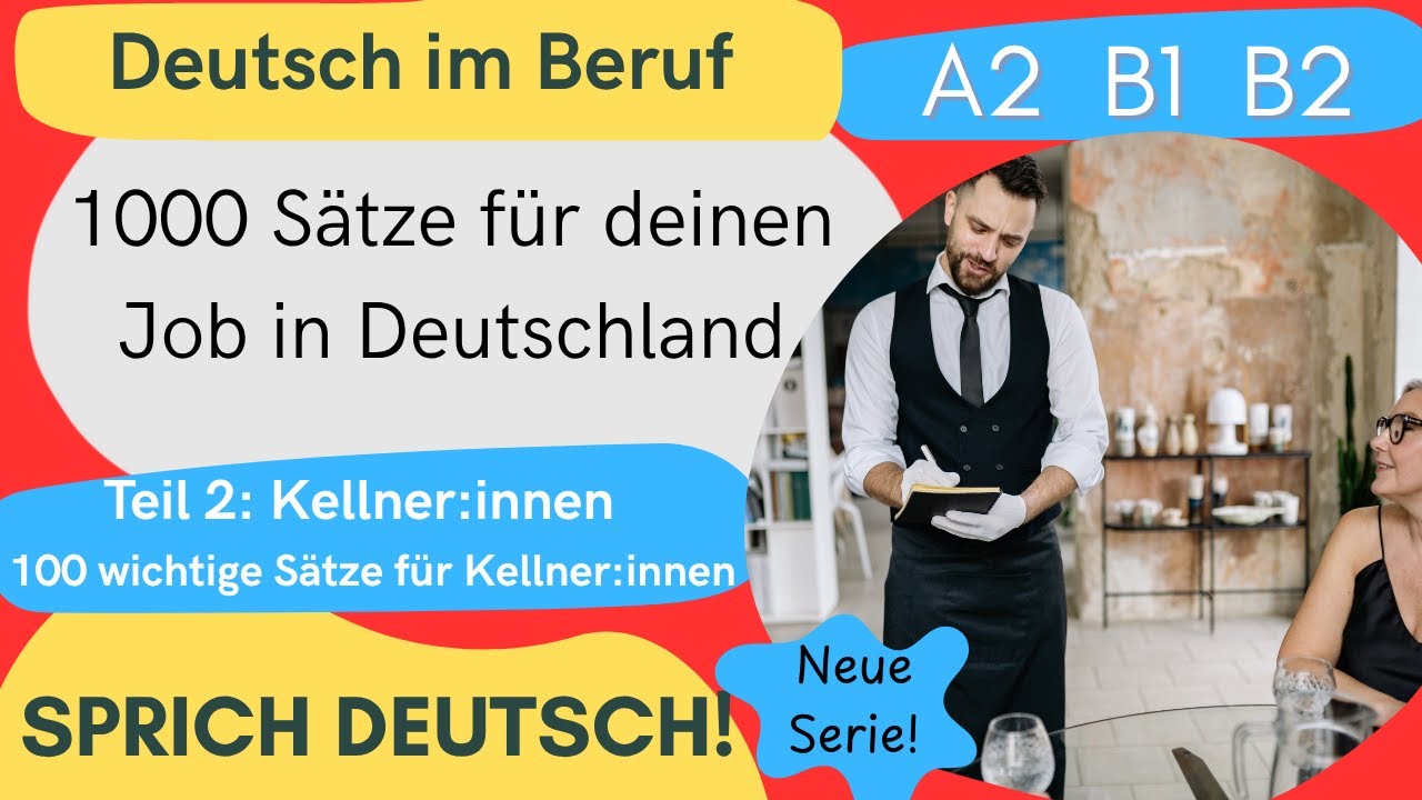 1000 wichtige Sätze auf Deutsch für den Job – Teil 2: Kellner:innen   | A2 B1 B2 | Alltag & Beruf