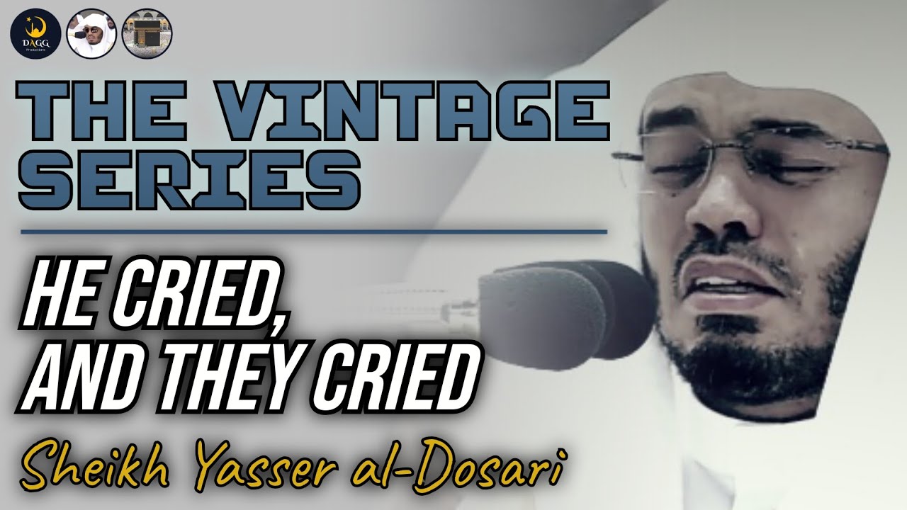 EMOTIONAL | The Vintage Series EP 05 | Sheikh Yasser al-Dosari | #ياسر_الدوسري