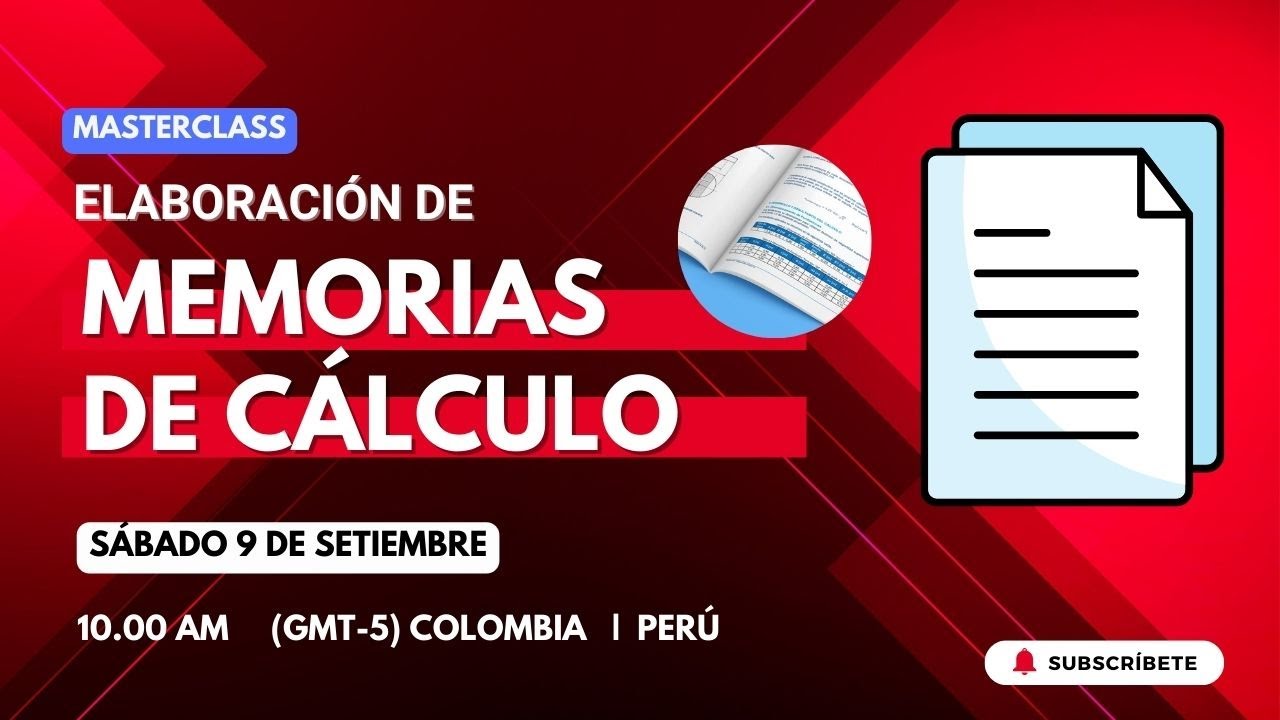 Masterclass: Elaboración de Memorias de Cálculo + Demo
