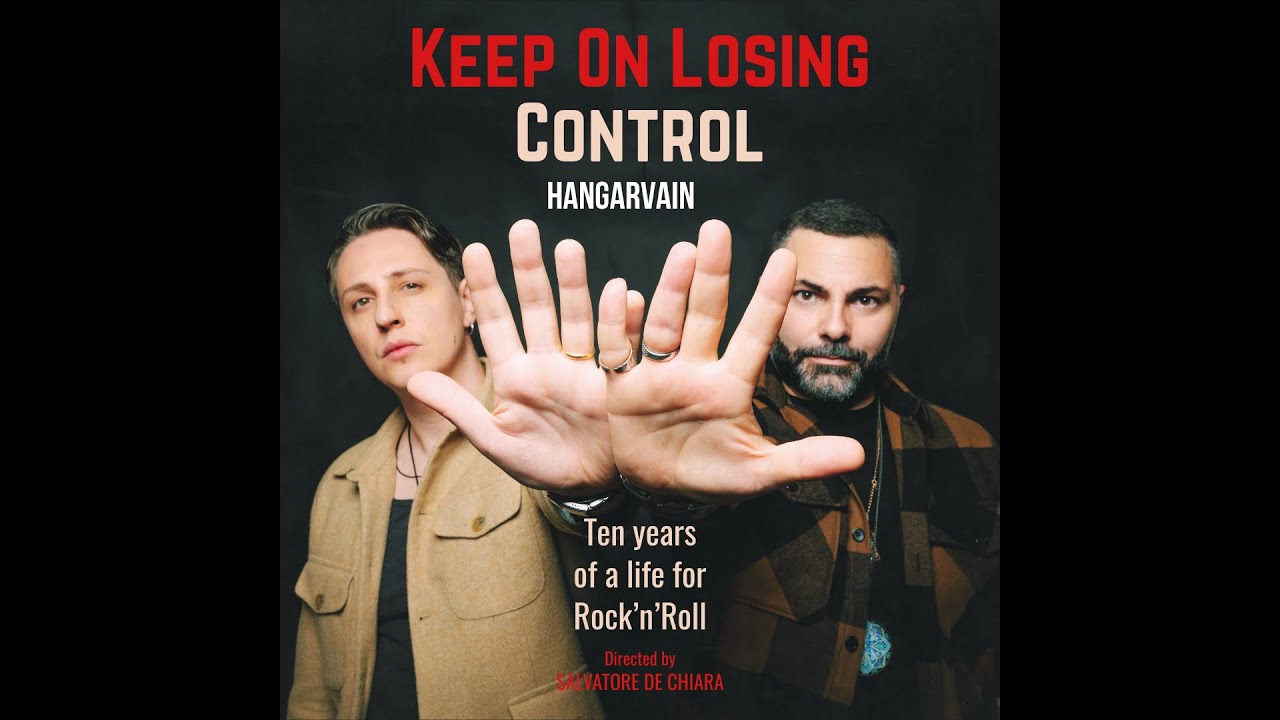 Hangarvain - KEEP ON LOSING CONTROL (Documentary, 2026)