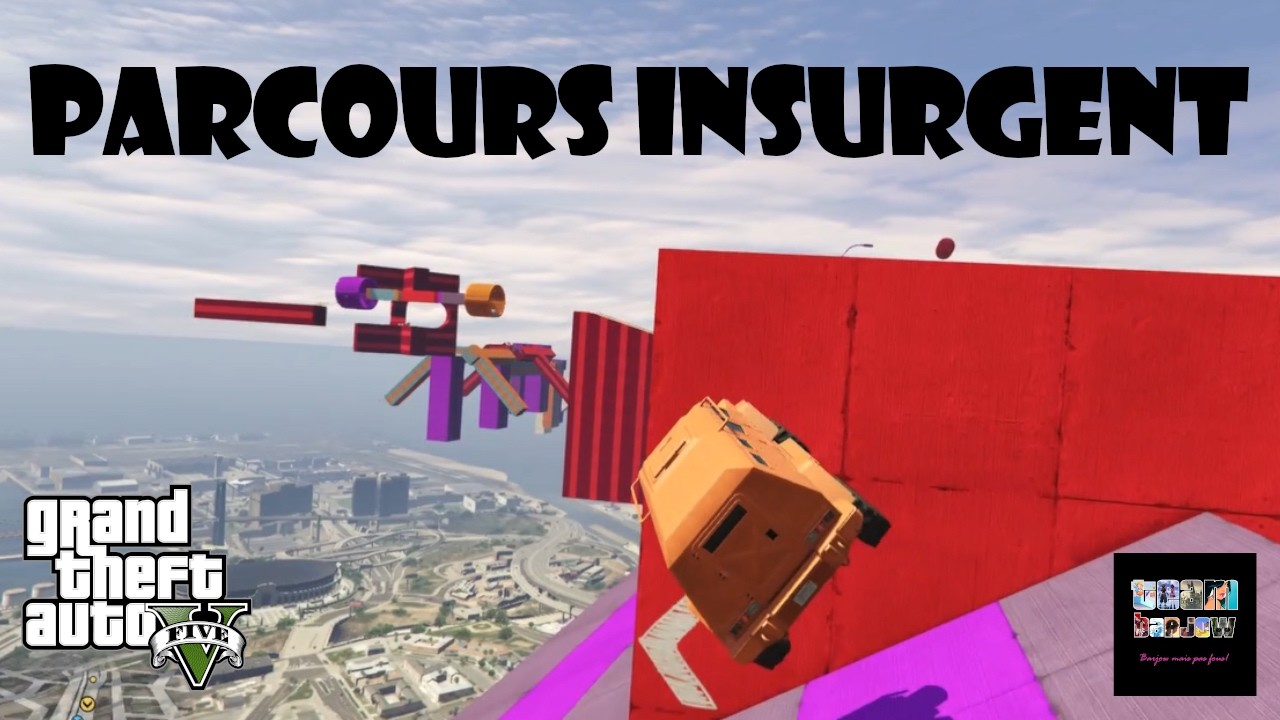 Parcours Insurgent sur GTA