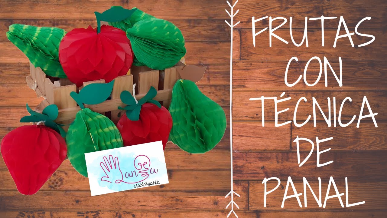 Frutas de papel con técnica de panal