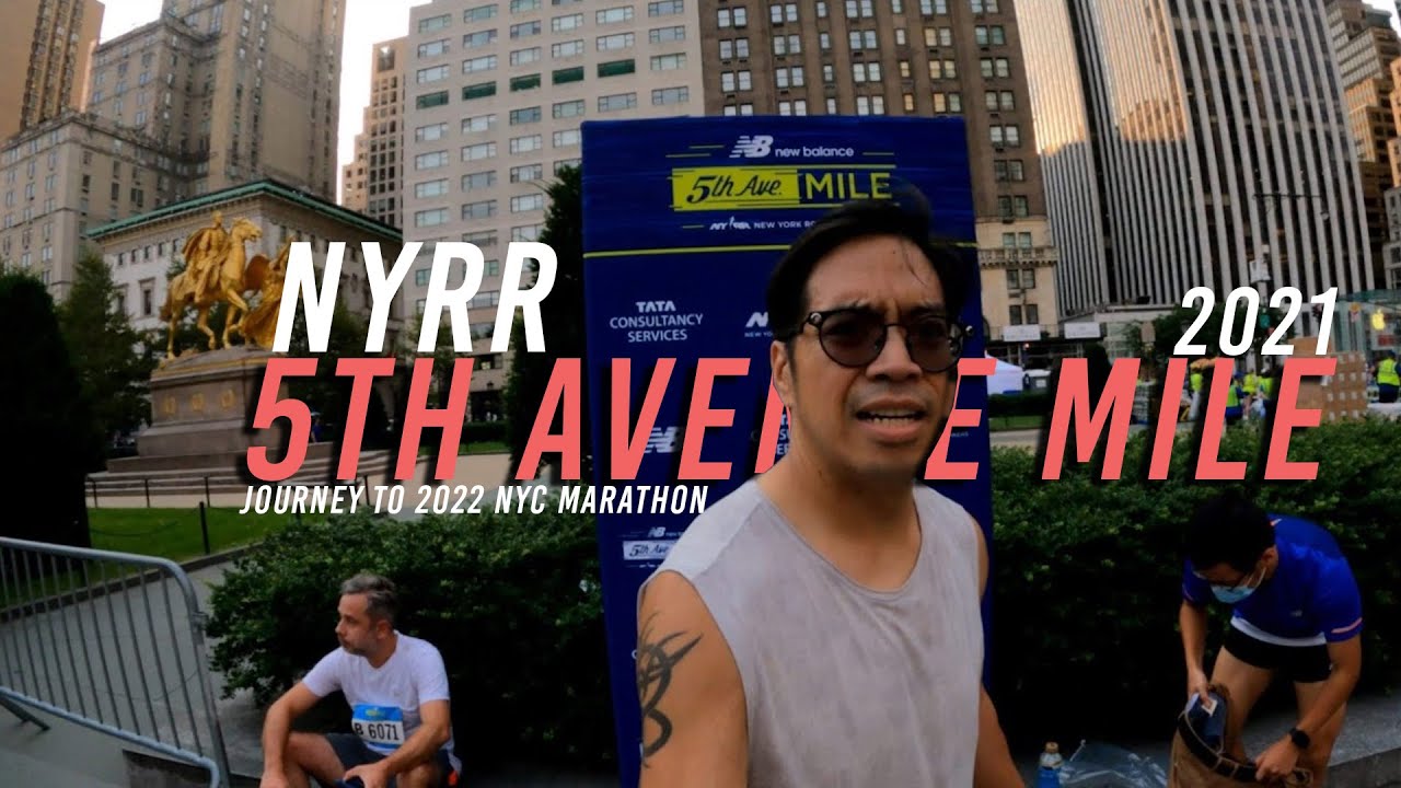 2021 NYRR New Balance 5th Avenue Mile Race - Did I PR? - 9+1 Race