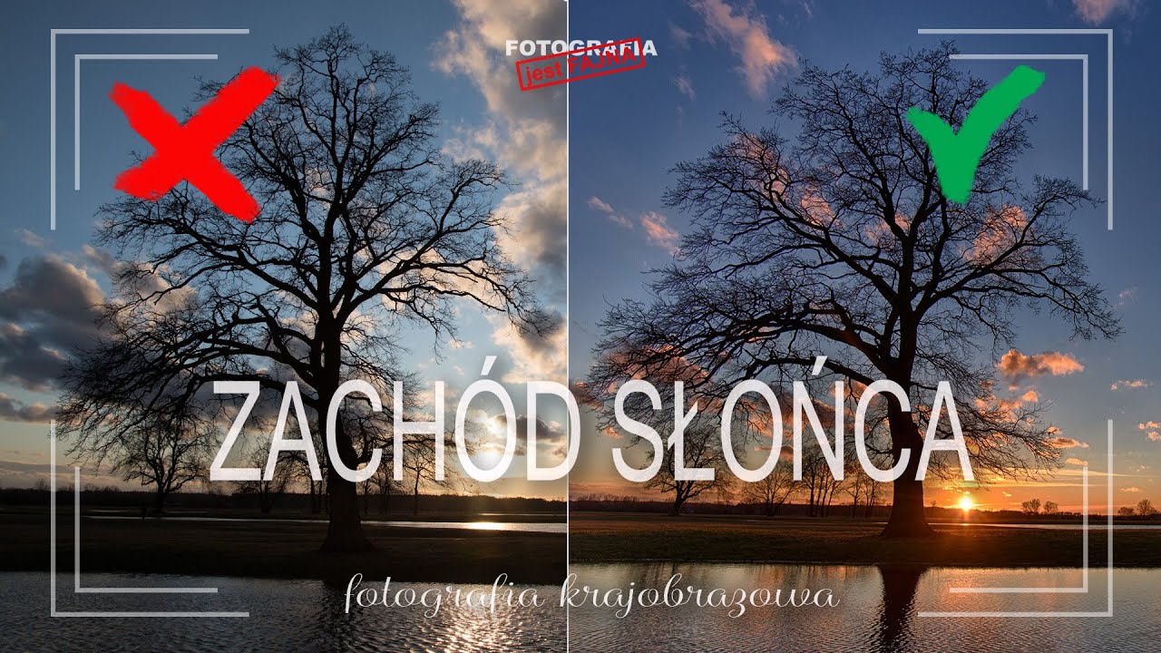 🚩 3 triki na zachód słońca - Fotografia jest Fajna