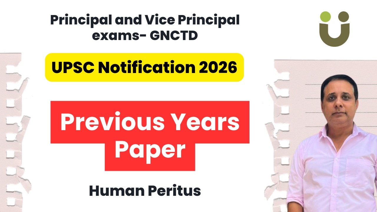 Previous Question Papers of UPSC Principal and Vice Principal exams Education Department GNCTD 2026